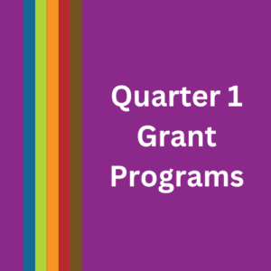 quarter 1 grant programs