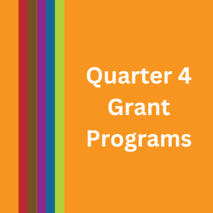 quarter 4 grant programs